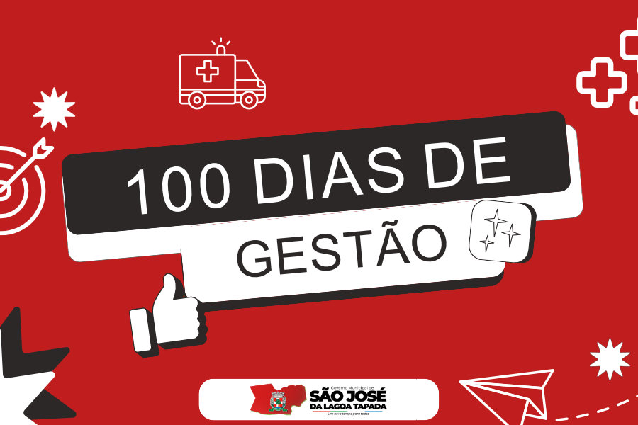 100 dias de gestão do prefeito Evilásio Neto: resultados e conquistas